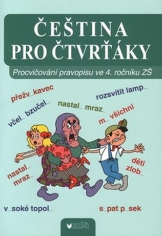 Čeština pro čtvrťáky - Blumentrittová Vlasta
