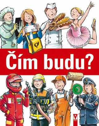 Čím budu? - Cordula Thörner