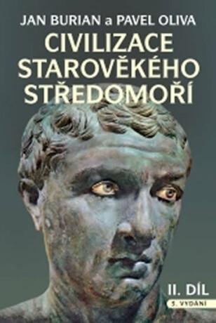 Civilizace starověkého Středomoří I, II - Pavel Oliva,Jan Burian