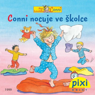 Conni nocuje ve školce - Liane Schneider,Eva Wenzel-Bürger