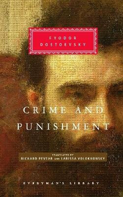 Crime And Punishment - Fjodor Michajlovič Dostojevskij