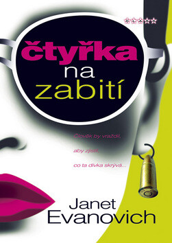 Čtyřka na zabití - Janet Evanovich