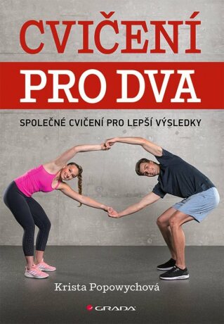 Cvičení pro dva - Krista Popowych