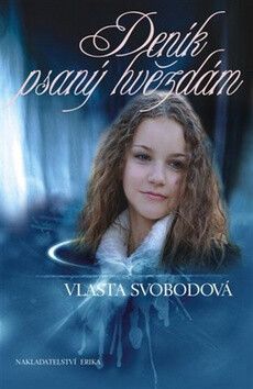 Deník psaný hvězdám - Vlasta Svobodová