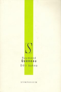 Děti bahna - Raymond Queneau