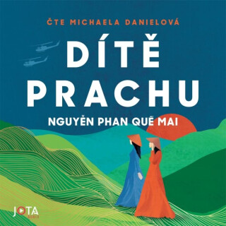 Dítě prachu - Nguyen Phan Que Mai