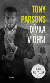 Dívka v ohni - Tony Parsons