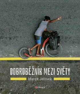 Dobroběžník mezi světy (Defekt) - Marek Jelínek