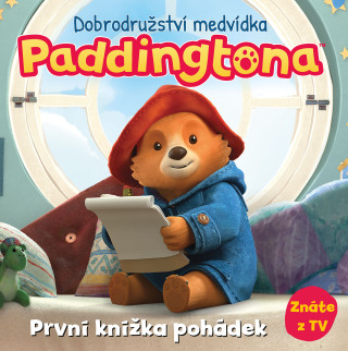 Dobrodružství medvídka Paddingtona - První knížka pohádek -  kolektiv