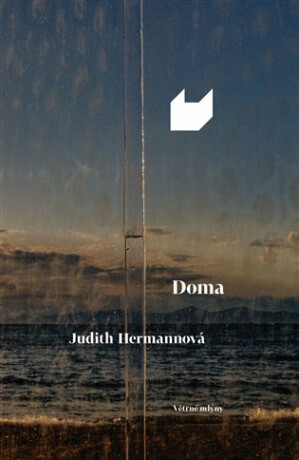 Doma - Judith Hermannová