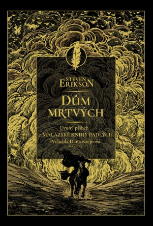 Dům mrtvých - Steven Erikson