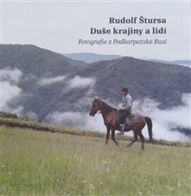 Duše krajiny a lidí - Rudolf Štursa