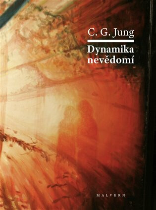 Dynamika nevědomí - Carl Gustav Jung