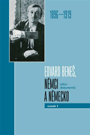 Edvard Beneš, Němci a Německo - Pavel Horák,Dagmar Hájková