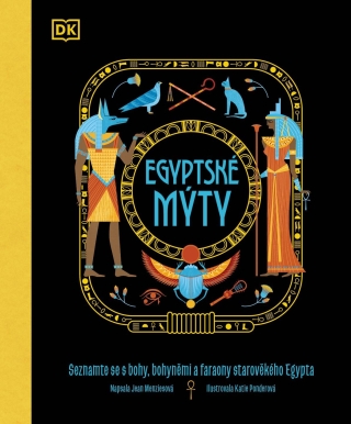 Egyptské mýty - Jean Menziesová,Katie Ponderová