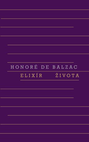 Elixír života - Honoré De Balzac