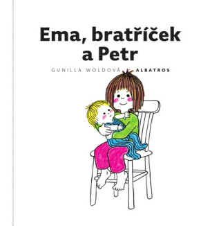 Ema, bratříček a Petr - Gunilla Woldová