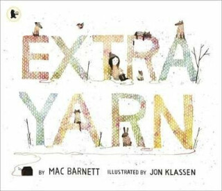 Extra Yarn - Mac Barnett