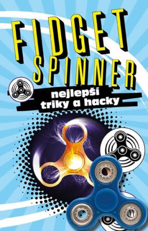 FIDGET SPINNER - nejlepší triky a hacky - neuveden