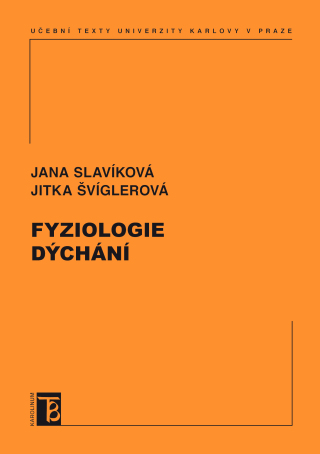 Fyziologie dýchání - Jana Slavíková,Jitka Švíglerová