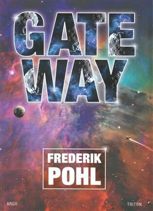 Gateway - Frederik Pohl