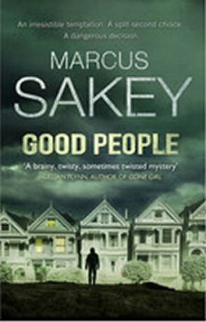 Good People (Defekt) - Marcus Sakey