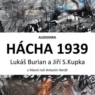 Hácha 1939 - Jiří Svetozar Kupka,Lukáš Burian