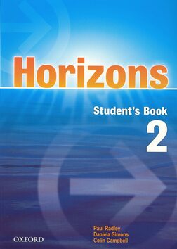 Horizons 2 Studenťs Book - Paul Radley,Daniela Simons,Colin Campbell
