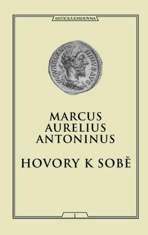 Hovory k sobě - Marcus Aurelius Antoninus