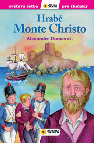 Hrabě Monte Christo - Alexandre Dumas