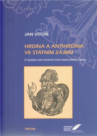 Hrdina a antihrdina ve státním zájmu - Jan Vitoň