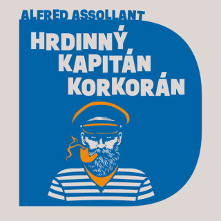 Hrdinný kapitán Korkorán - Alfred Assollant