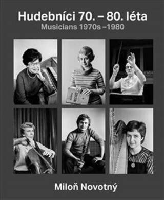 Miloň Novotný - Hudebníci 70. - 80. léta - Dana Kyndrová,Miloň Novotný