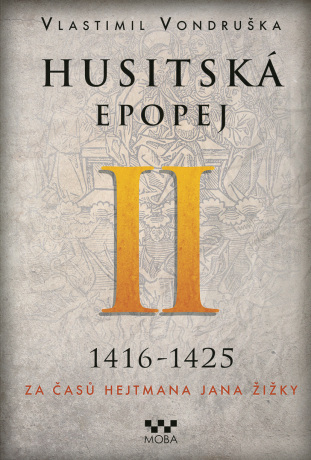 Husitská epopej II - Vlastimil Vondruška