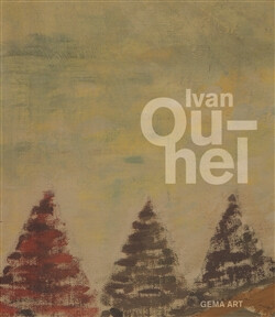 Ivan Ouhel - Monografie - 