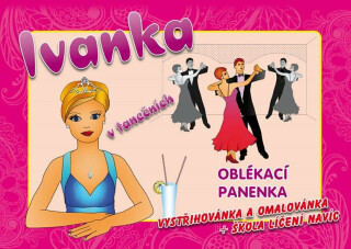 Oblékací panenka Ivanka v tanečních - neuveden