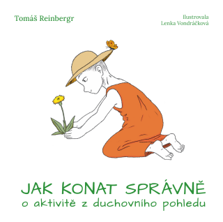 Jak konat správně - Tomáš Reinbergr