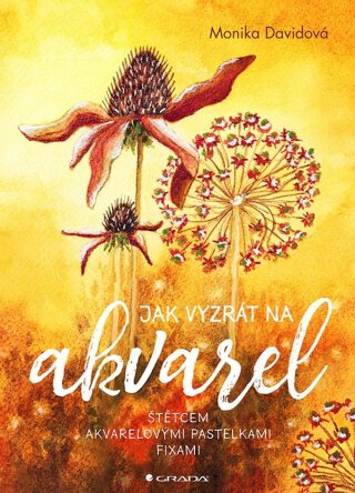 Jak vyzrát na akvarel - Monika Davidová