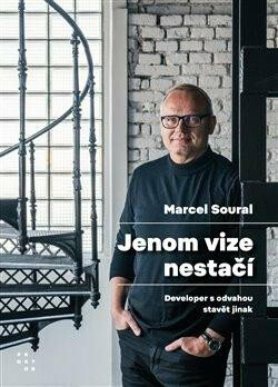 Jenom vize nestačí - Vladimír Kroc,Marcel Soural