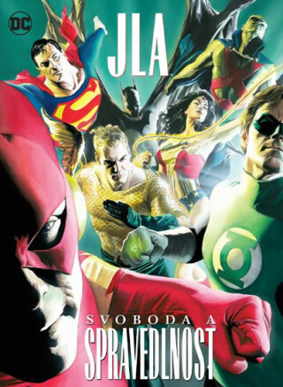 JLA : Svoboda a spravedlnost - Alex Ross,Paul Dini