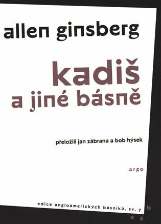 Kadiš a jiné básně - Allen Ginsberg