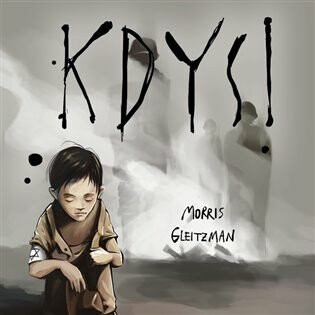 Kdysi - Morris Gleitzman