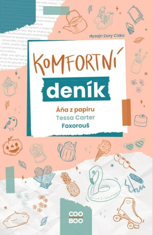 Komfortní deník - Áňa z papíru, Foxorouš, Tessa Carter