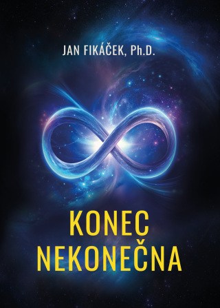 Konec nekonečna - Jan Fikáček