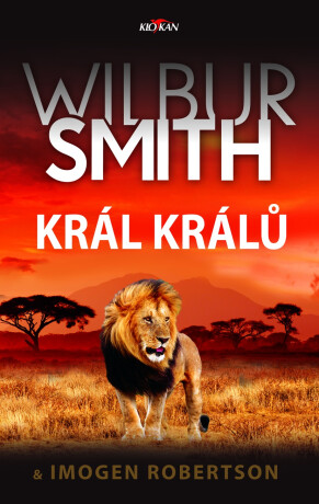 Král králů - Wilbur Smith