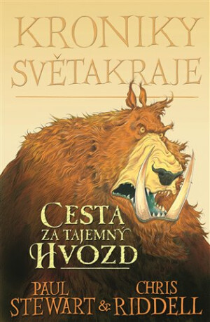 Kroniky Světakraje I. - Cesta za tajemný Hvozd - Paul Stewart,Chris Riddell