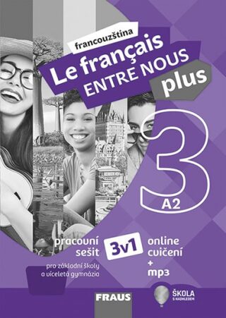 Le francais ENTRE NOUS plus 3 (A2) - Pracovní sešit - neuveden