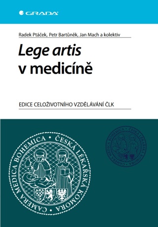 Lege artis v medicíně - Jan Mach,Petr Bartůněk,Radek Ptáček