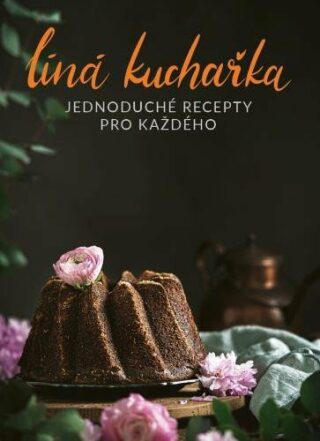 Líná kuchařka - Péter Farkas,Veronika Čopíková