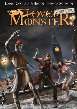 Lovci monster: Z archivu - Larry Correia,Bryan Thomas Schmidt